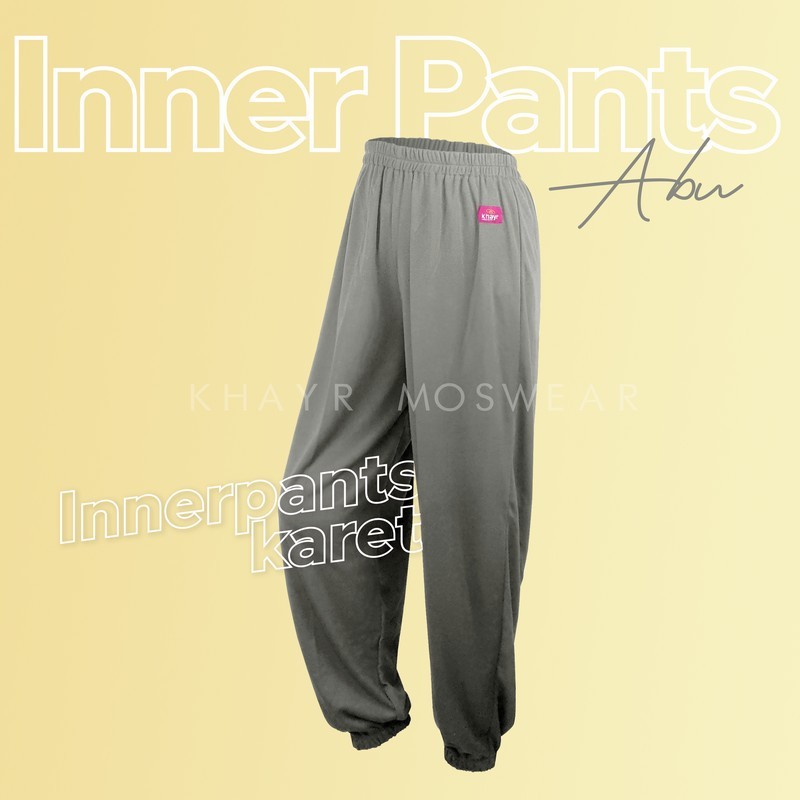Inner Pants Karet Abu